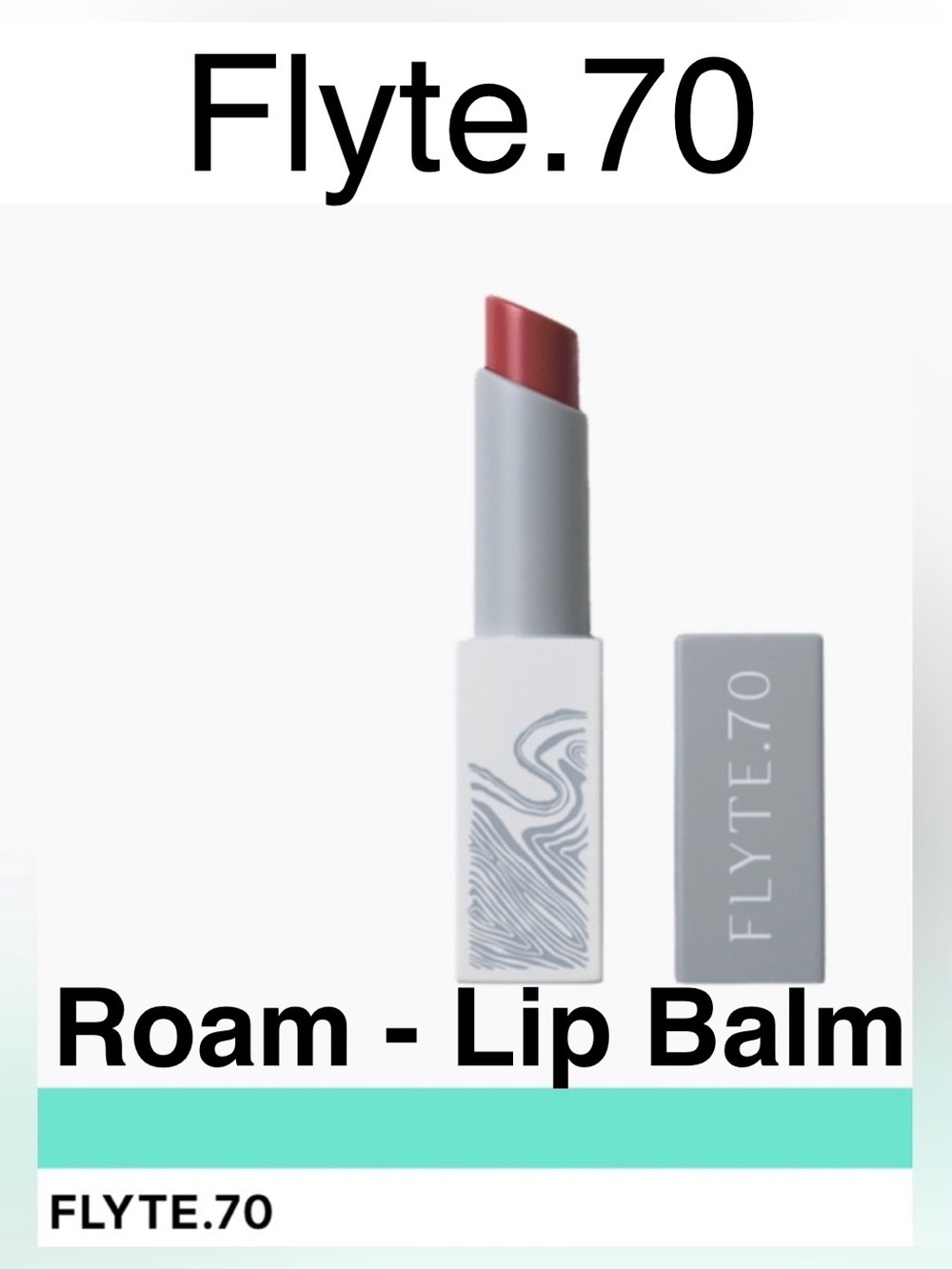 FLYTE.70 - NWT, S+S.LipSheer, 3g-Full Size
Roam Lip Balm NWT